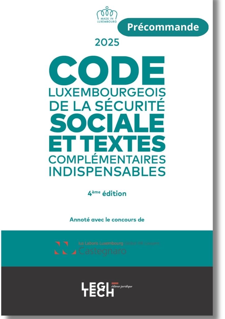 Code luxembourgeois de la sécurité sociale - Édition 2025