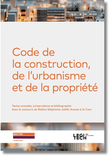 [CONSTRURBPRO] Code de la construction, de l’urbanisme et de la propriété